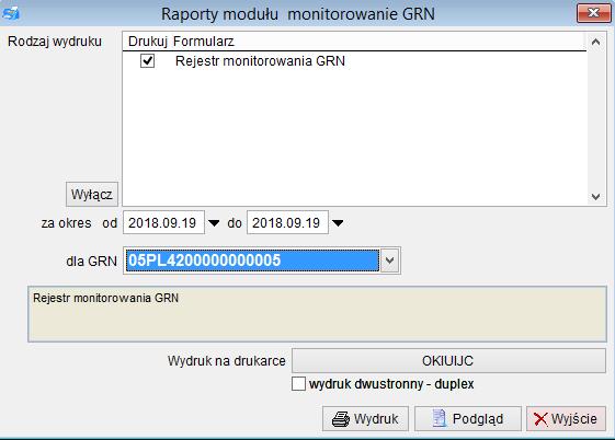 7 Wydruk rejestru monitorowania GRN Wydruk ewidencji uzyskamy po wybraniu przycisku Wydruk