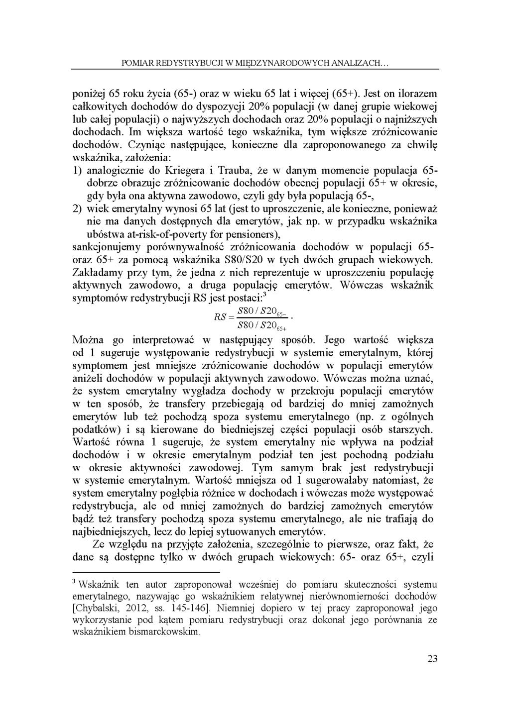 POMIAR REDYSTRYBUCJI W MIĘDZYNARODOWYCH ANALIZACH.. poniżej 65 roku życia (65-) oraz w wieku 65 lat i więcej (65+).
