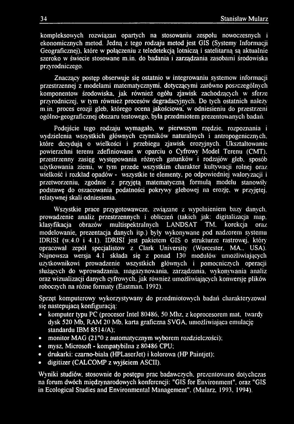 do badania i zarządzania zasobami środowiska przyrodniczego.