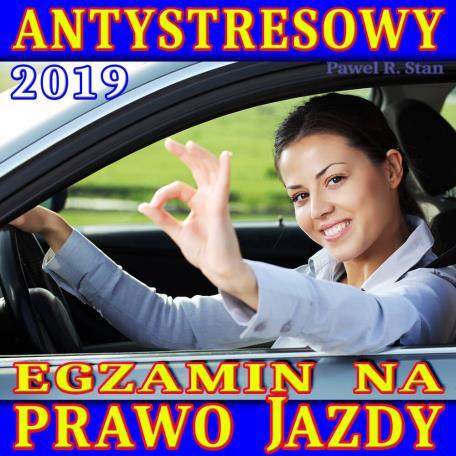 Trening Antystresowy na Prawo Jazdy 2019 7 Ostatnie