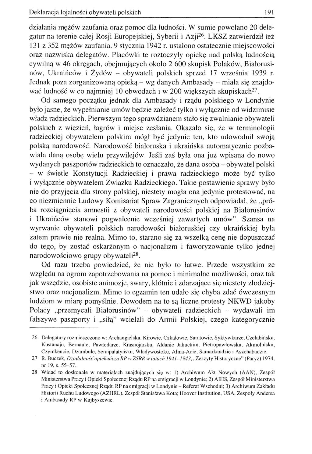 Deklaracja lojalności obywateli polskich 191 działania mężów zaufania oraz pomoc dla ludności.