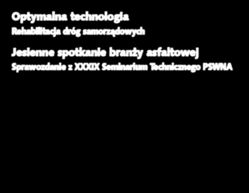 technologia Rehabilitacja dróg samorządowych Jesienne
