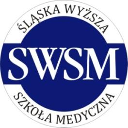 Śląska Wyższa Szkoła Medyczna w Katowicach Silesian Medical College in Katowice ul.