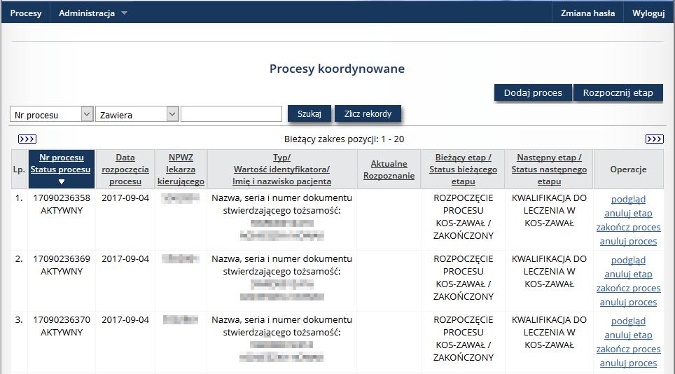 6. Procesy koordynowane Operator systemu po wskazaniu z menu: Procesy ma dostęp do listy zawierającej procesy koordynowane. Rys. 6.