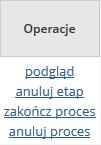 Szczegółowy opis wszystkich operacji znajduje się w dalszej części dokumentacji. Operator na każdym etapie pracy ma możliwość dokonania podglądu wybranego procesu koordynowanego.