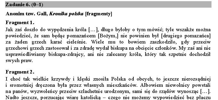 Przykład Matura 2017 1. Informacje ze źródła 1. Król został wypędzony. było to skutkiem skazania biskupa na ćwiartowanie za zdradę. Informacje ze źródła 2.