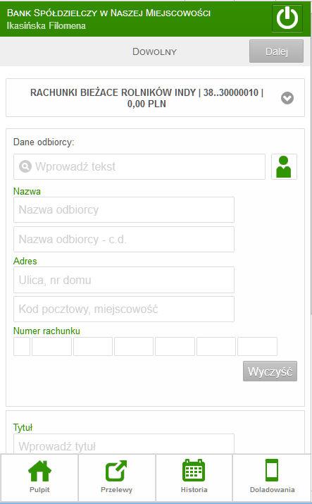 Rys. 14. Przelew dowolny Wpisz dane odbiorcy - minimum trzy znaki nazwy odbiorcy w polu tekstowym i kliknij w lupkę, a system sam wyszuka kontrahentów i wyświetli odpowiednią listę.