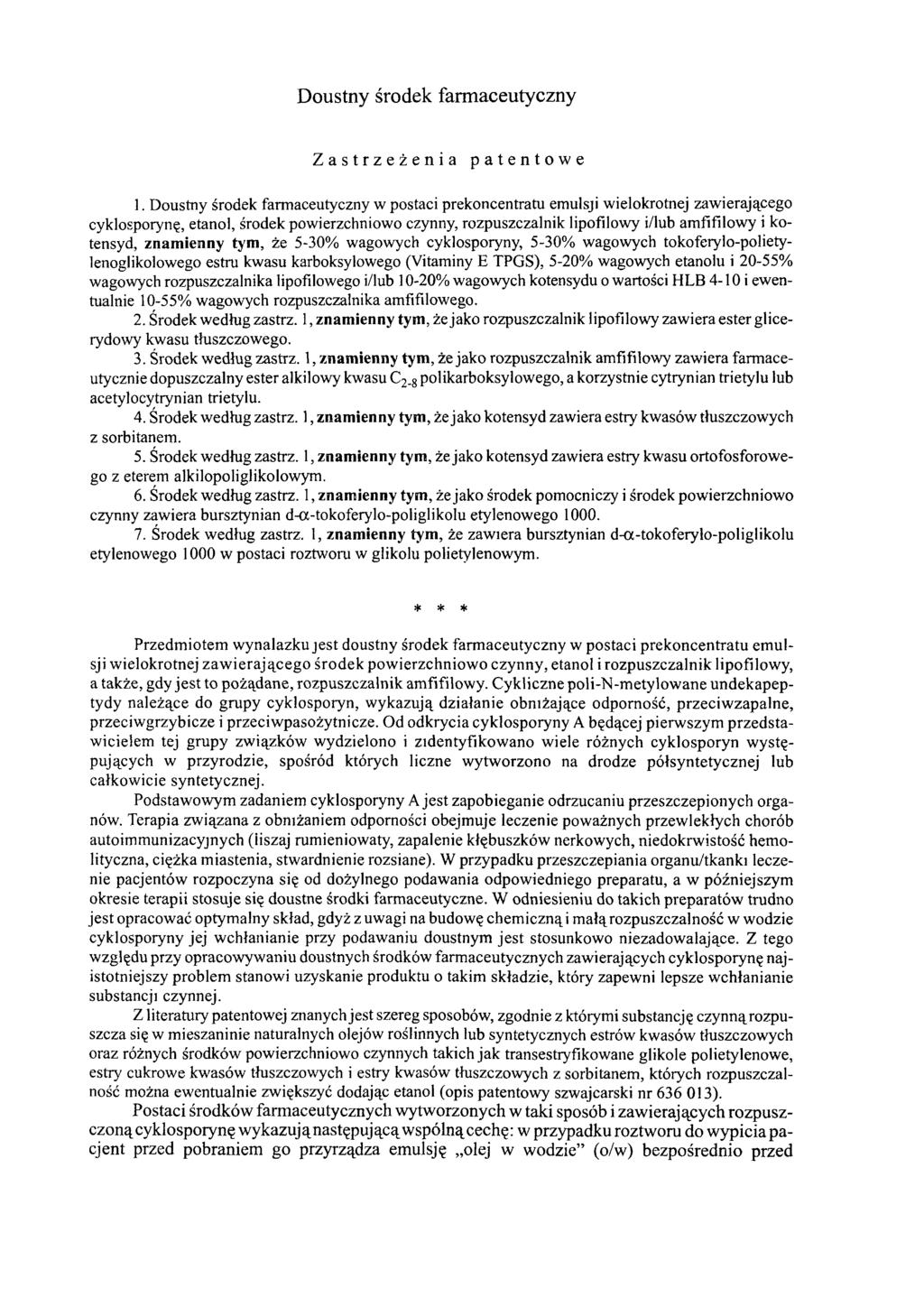 Doustny środek farmaceutyczny Zastrzeżenia patentowe 1.