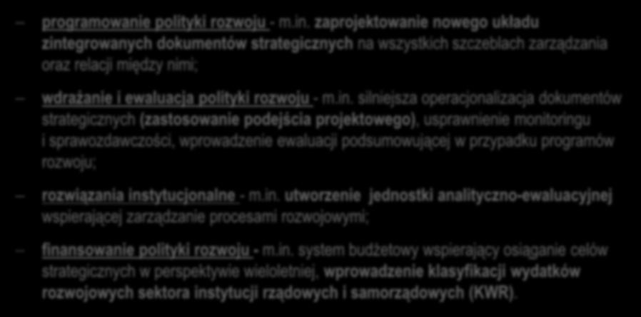 System zarządzania rozwojem Polski dokument o charakterze kierunkowym programowanie polityki rozwoju - m.in.