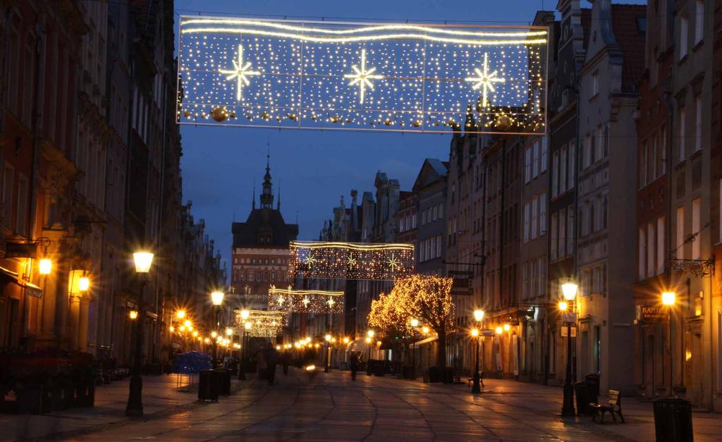 Stare Miasto - Gdańsk ŚWIĄTECZNY NASTRÓJ Dekoracje świąteczne są doskonałym sposobem upiększenia miast, gmin, hoteli oraz centrów handlowych w okresie świąteczno-noworocznym.