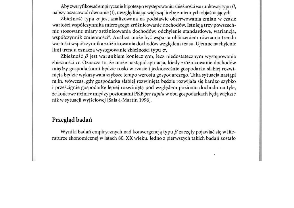 Metodologia badań Aby zweryfikować empirycznie hipotezę o występowaniu zbieżności absolutnej typu /?