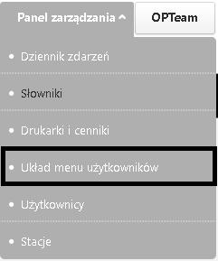 8. Modyfikacja menu użytkowników Administrator posiada możliwość modyfikacji układu