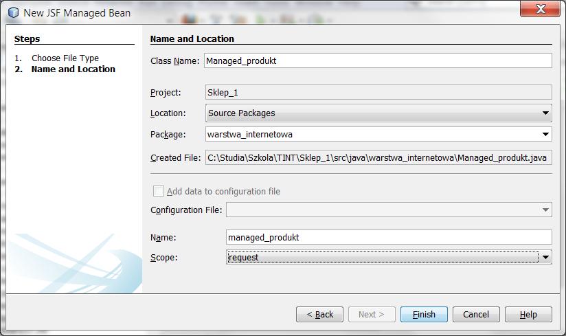 Dodanie klasy typu Managed Bean: Name: Managed_produkt,