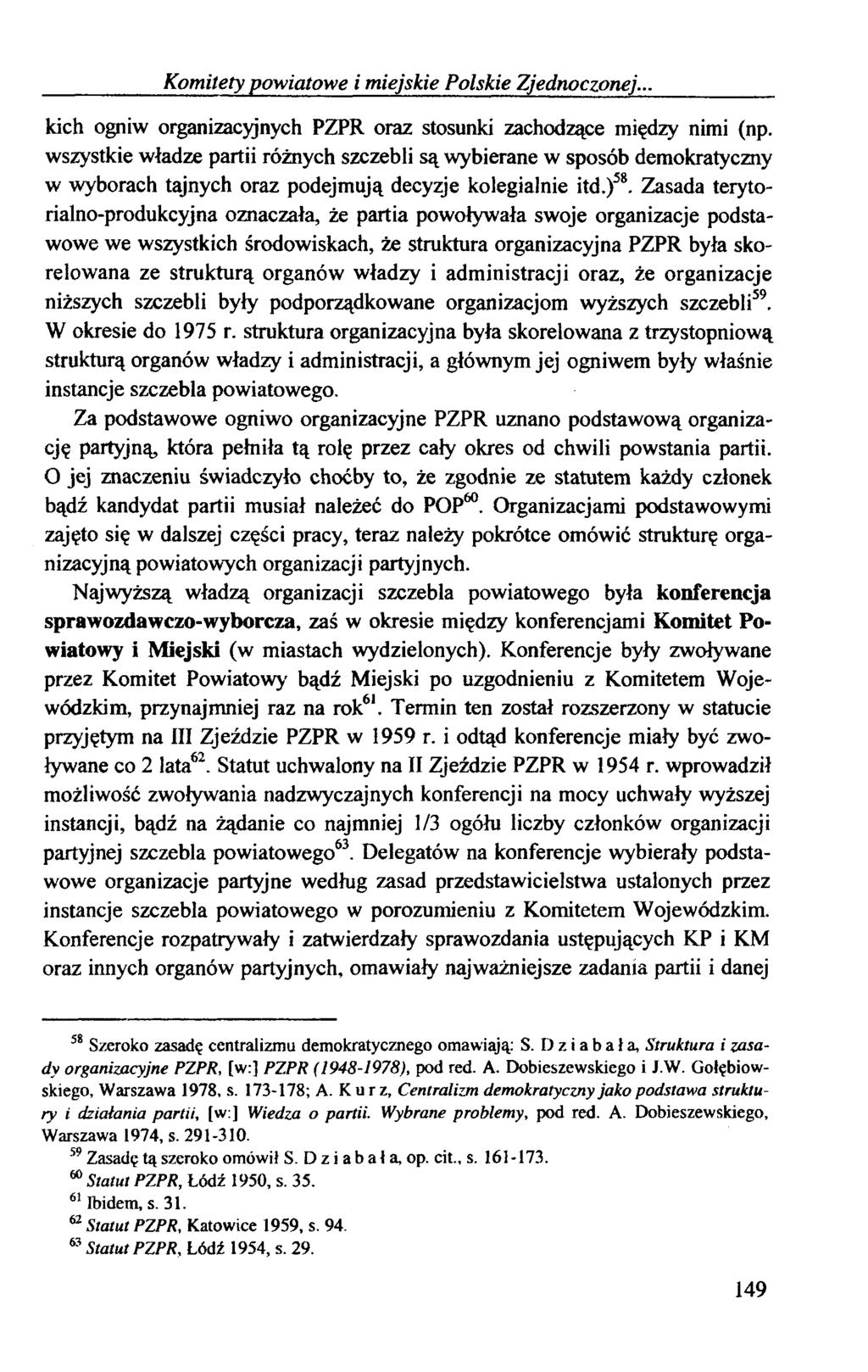 Komitety powiatowe i miejskie Polskie Zjednoczonej... kich ogniw organizacyjnych PZPR oraz stosunki zachodzące między nimi (np.