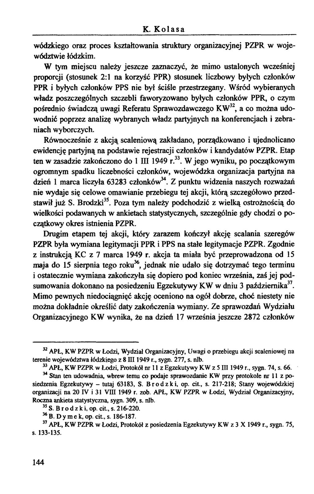 K. Kolasa wódzkiego oraz proces kształtowania struktury organizacyjnej PZPR w województwie łódzkim.