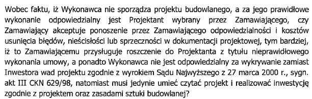 jest on zobowiązany do usunięcia wad i usterek.