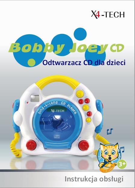 INSTRUKCJA OBSŁUGI Odtwarzacz CD dla dzieci X4 Tech Bobby