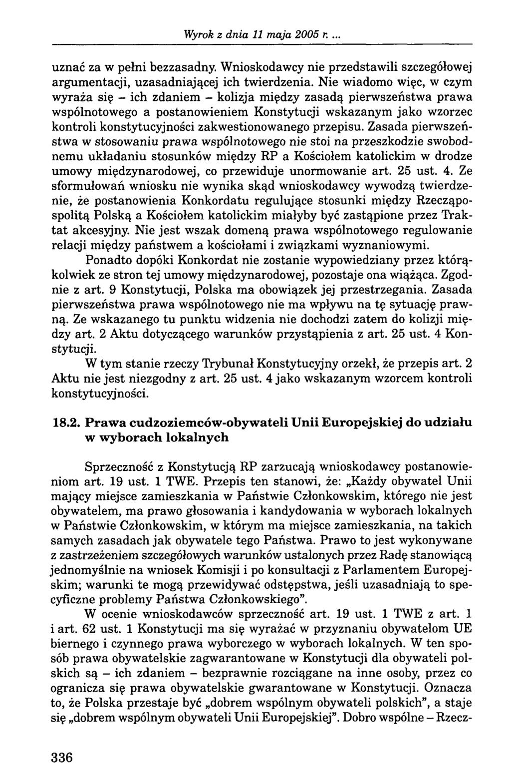 . uznać za w pełni bezzasadny. Wnioskodawcy nie przedstawili szczegółowej argumentacji, uzasadniającej ich twierdzenia.
