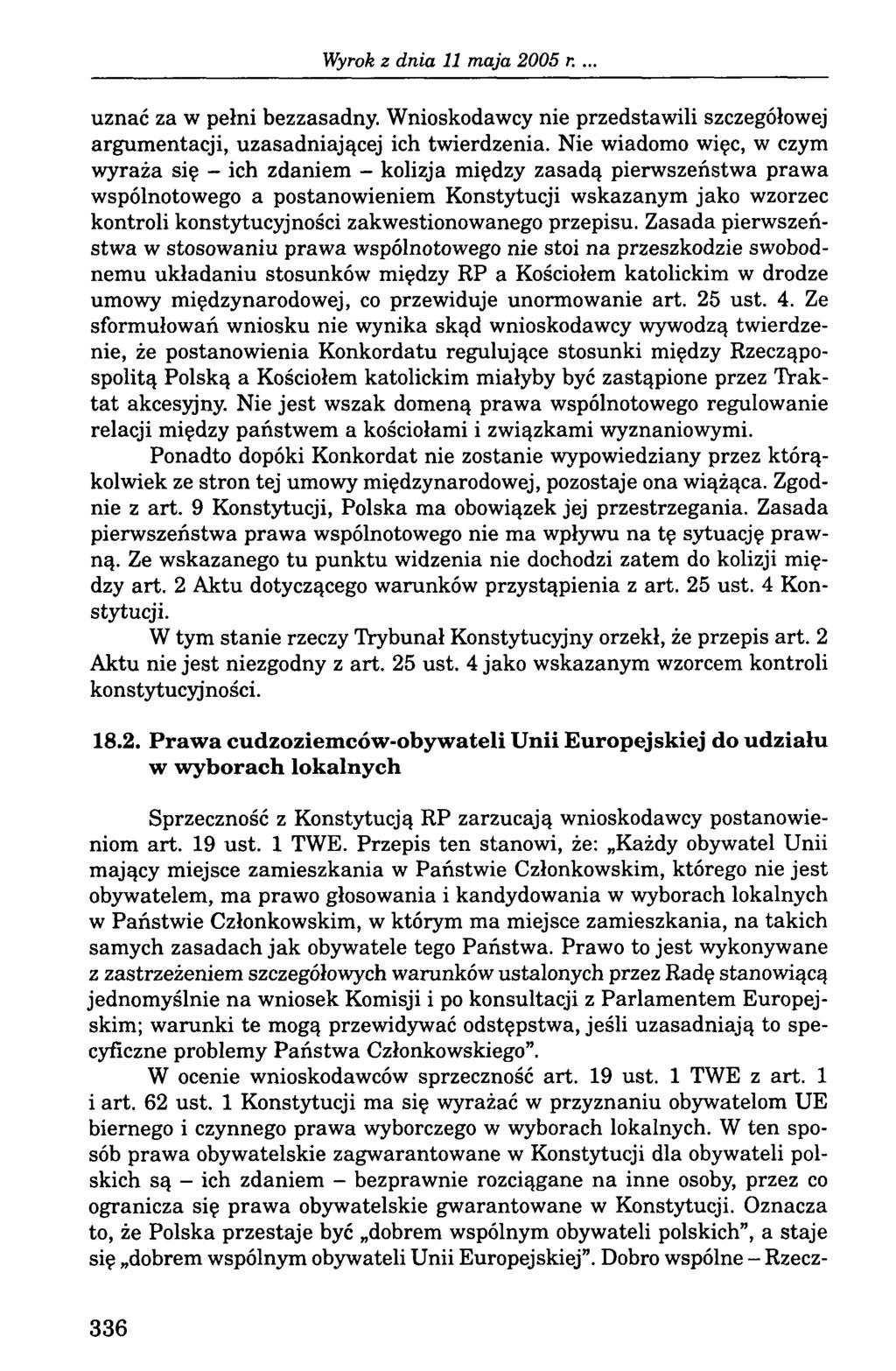 . uznać za w pełni bezzasadny. Wnioskodawcy nie przedstawili szczegółowej argumentacji, uzasadniającej ich twierdzenia.