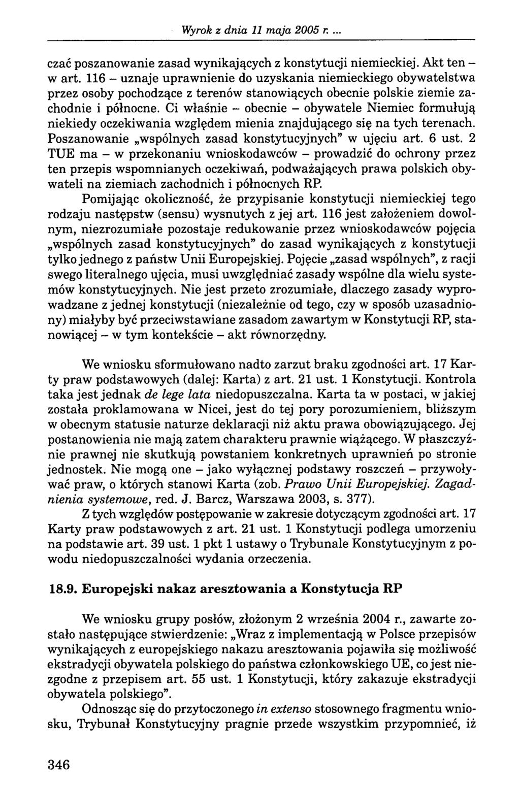 ., czać poszanowanie zasad wynikających z konstytucji niemieckiej. Akt ten - w art.