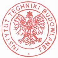 Seria: APROBATY TECHNICZNE APROBATA TECHNICZNA ITB AT-15-8708/2011 Na podstawie rozporz dzenia Ministra Infrastruktury z dnia 8 listopada 2004 r.