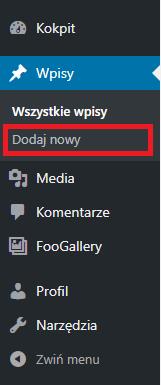 2. Dodanie nowego wpisu Aby dodać nowy wpis na stronę należy w obecnej zakładce kliknąć przycisk Dodaj nowy, tak jak na poniższym