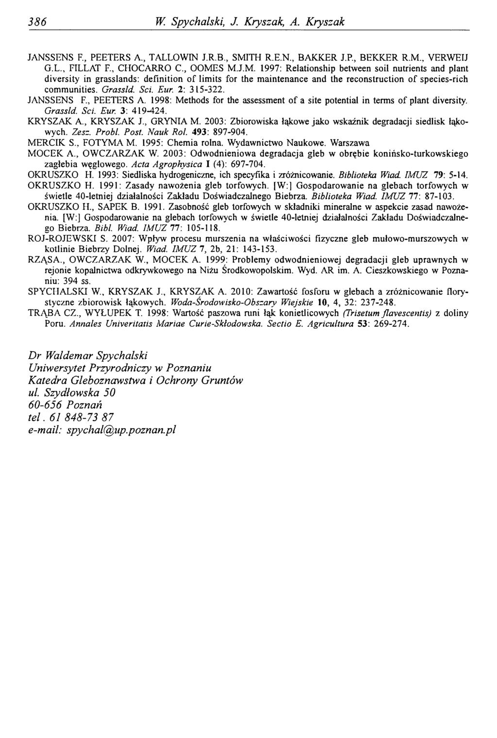 386 W Spychalski, J. Kryszak, A. Kryszak JANSSENS F., PEETERS A., TALLOWIN J.R.B., SMI