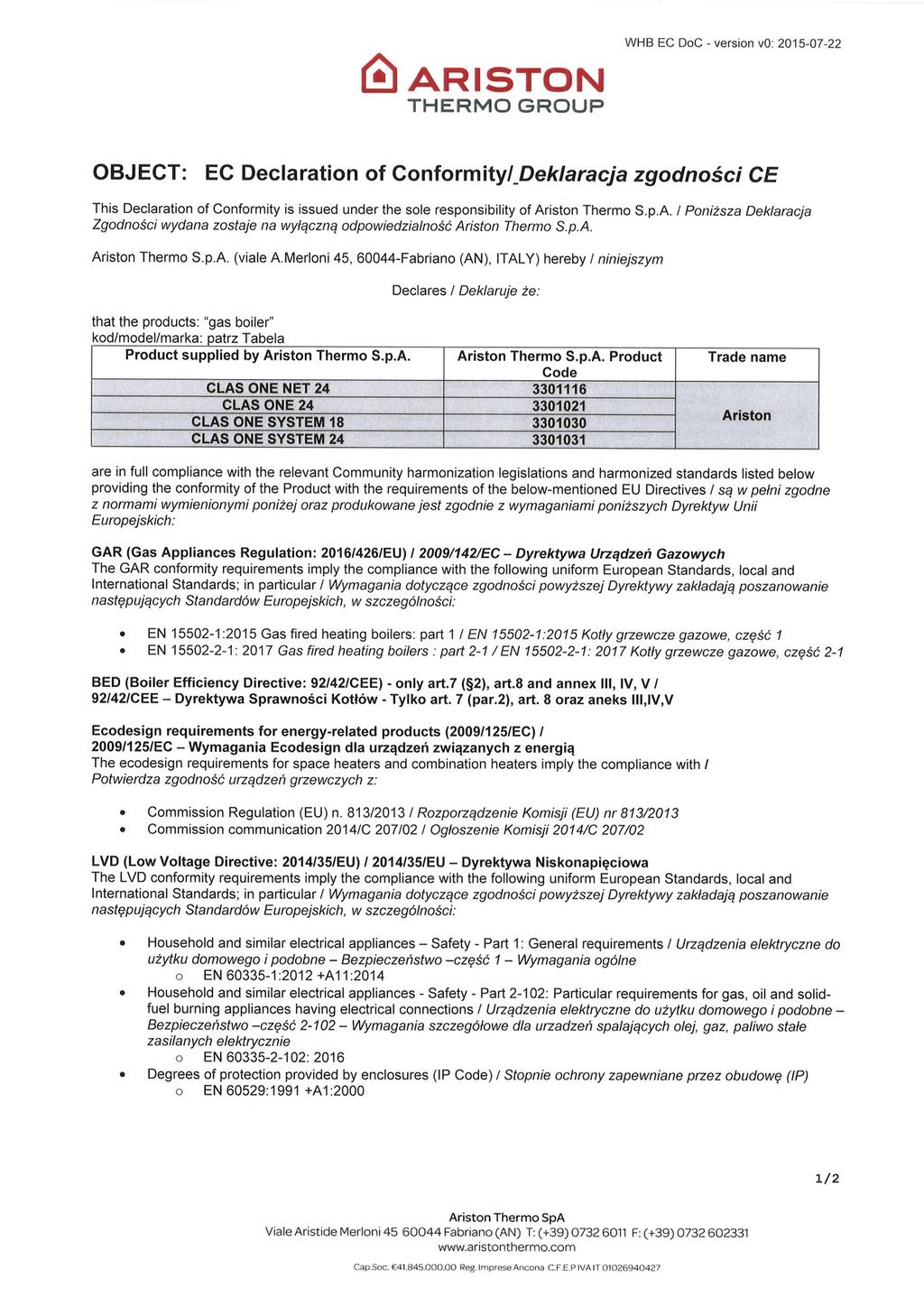 c!lariston T HERMO GROUP WHB EC OoC - version vo: 2015-07-22 OBJECT: EC Declaration of Conformity/_Dek/aracja zgodności CE This Declaration of Gonformity is issued under the sole responsibility of