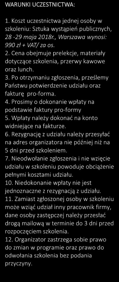 SZTUKA WYSTĄPIEŃ PUBLICZNYCH Zarezerwuj już dziś! Wypełniony formularz wyślij na e-mail: k.wysocka@flowagro.pl Formularz jest przeznaczony dla jednej osoby.