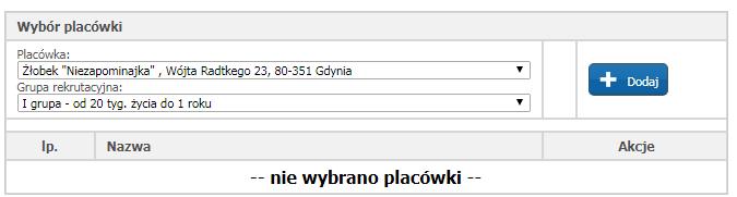 7 Krok 6: Wybór placówki Proszę wybrać żłobek do którego chcą Państwo zapisać dziecko.