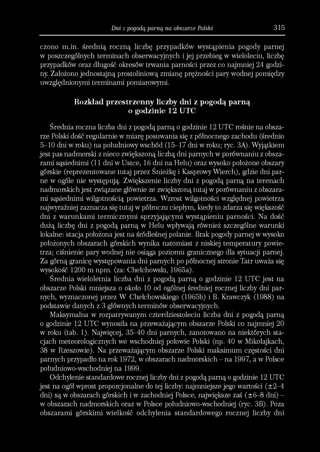 Dni z pogodą parną na obszarze Polski 315 czono m.in.