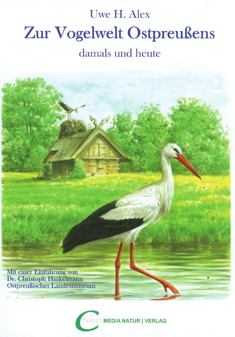 RECENZJE Uwe H. Alex: Zur Vogelwelt Ospreußens damals und heute Chrońmy Przyr. Ojcz.