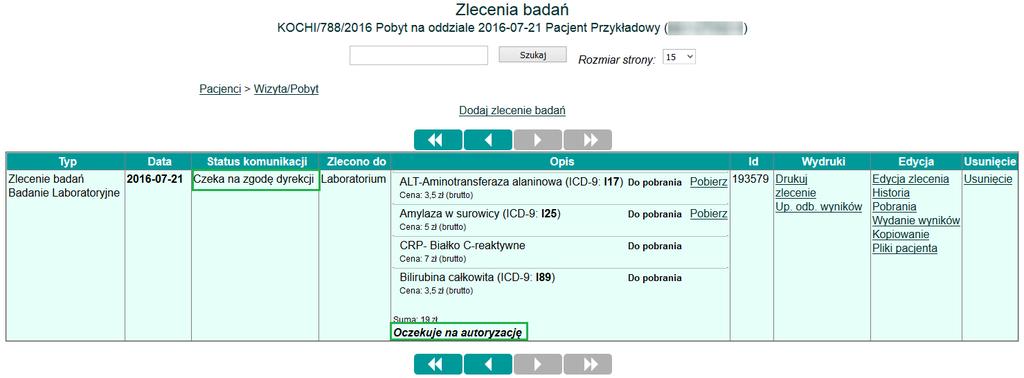 5. Po wybraniu badań ('Rys. 14') oraz wpisaniu niezbędnych informacji należy zatwierdzić formularz poprzez przycisk 'ok'. Zlecenie zostało dodane.