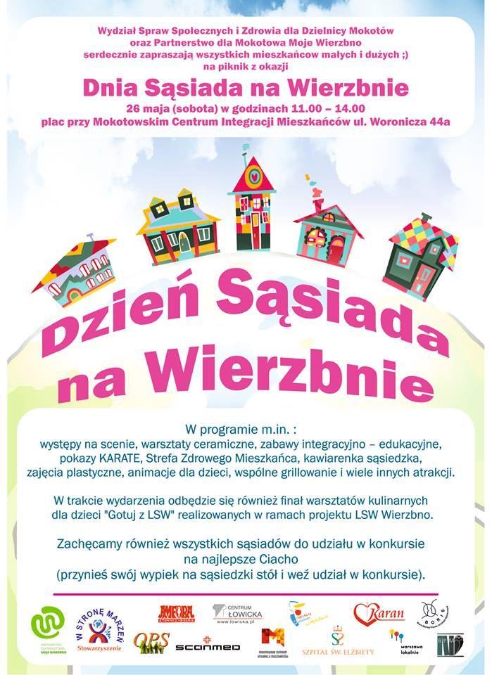 organizator: Stowarzyszenie W Stronę Marzeń/ Partnerstwo Moje Wierzbno miejsce: ul. Woronicza 44a data: 26.05.2018 g.