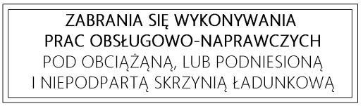 Tab. 1. Naklejki informacyjne i ostrzegawcze. Symbol (znak) Lp Znaczenie symbolu bezpieczeństwa lub treść. (znaku) napisu Miejsce umieszczenia na maszynie 1.