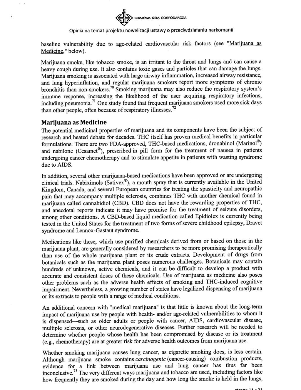 ll KRAI'O','o/A IZBA ~Cl:A Opinia na temat projektu nowelizacji ustawy o przeciwdziałaniu narkomanii baseline vulnerability due to age-related cardiovascular risk factors (see "Marijuana as