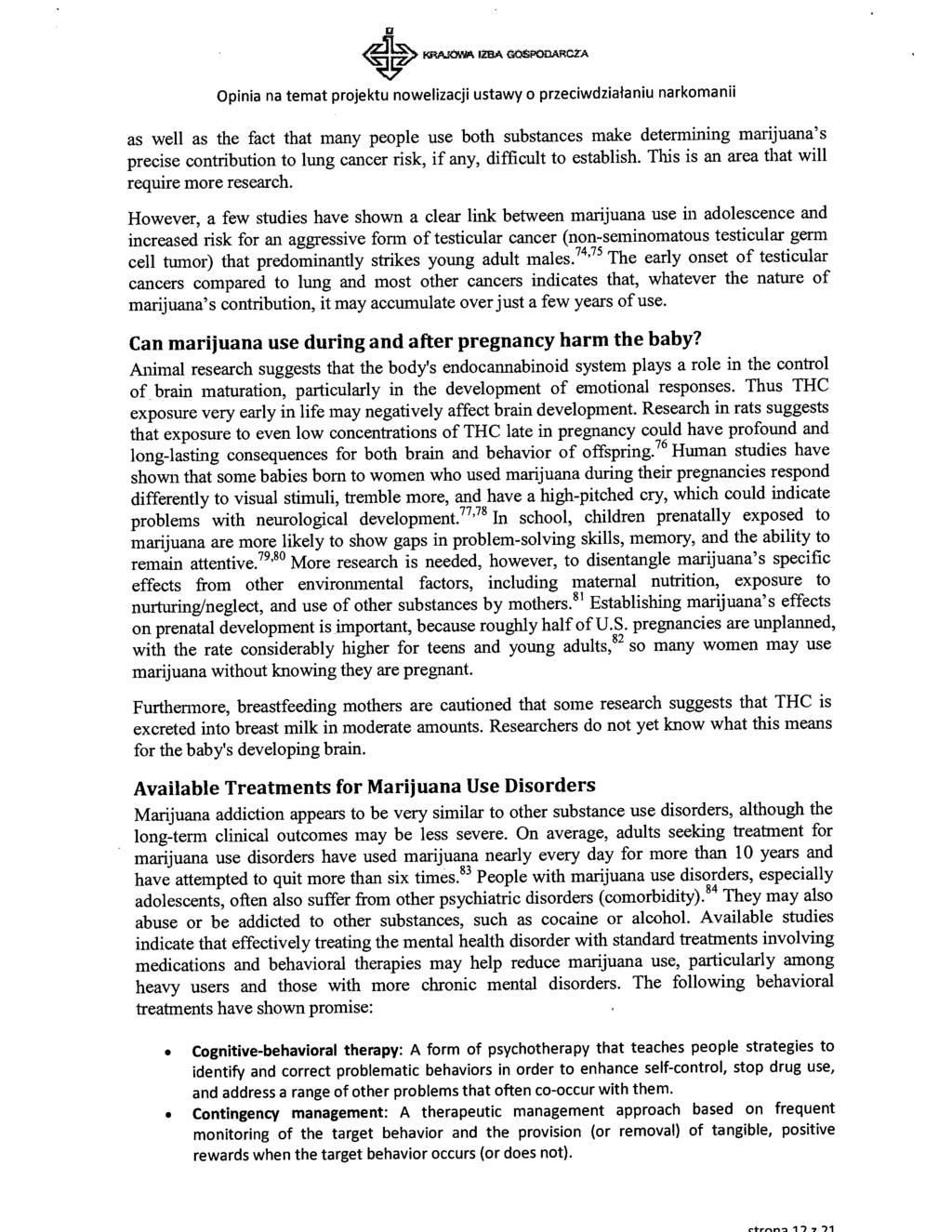 g... KRAJIOWA ltba Góśi>OtlARCZA Opinia na temat projektu nowelizacji ustawy o przeciwdziałaniu narkomanii as well as the faet that many people use both substanees make determining marijuana's