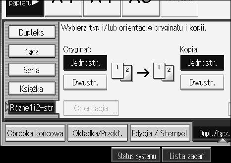 Funkcje kopiarki Róåne jednostronne & dwustronne Moåna kopiowaæ dwa typy oryginaâów, jednostronne i dwustronne, na jednej lub obu stronach arkusza. GCKONZ0J A Naciãnij przycisk [Dupl./Âàcz./Seria].