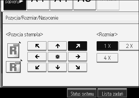 Funkcje kopiarki Zmiana pozycji, rozmiaru i nasycenia stempla Zmienia pozycjê, rozmiar i nasycenie stempla. A Naciãnij przycisk [Zmieñ].