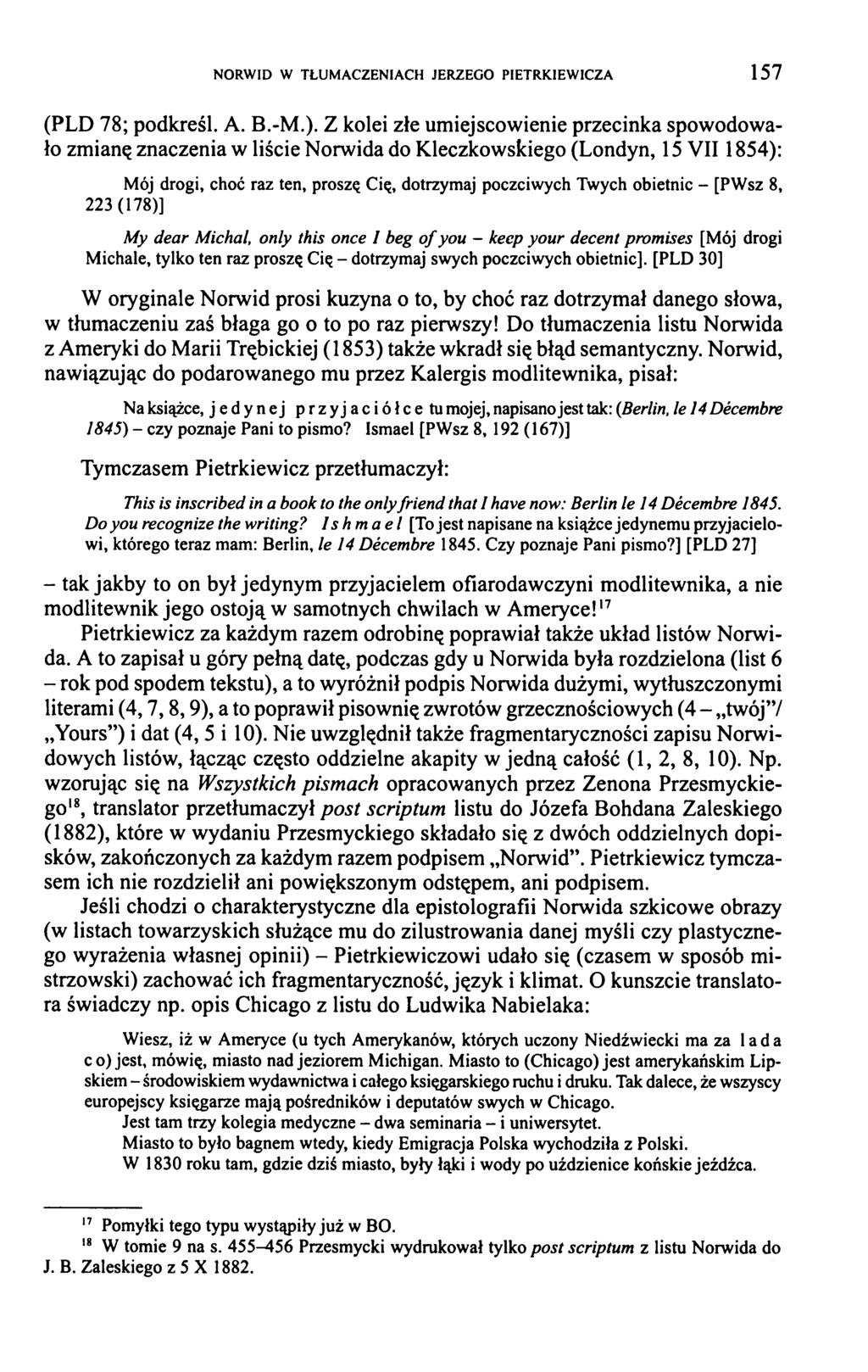 NORWID W TŁUMACZENIACH JERZEGO PIETRKIEWICZA 1 5 7 (PLD 78; podkreśl. A. B.-M.).