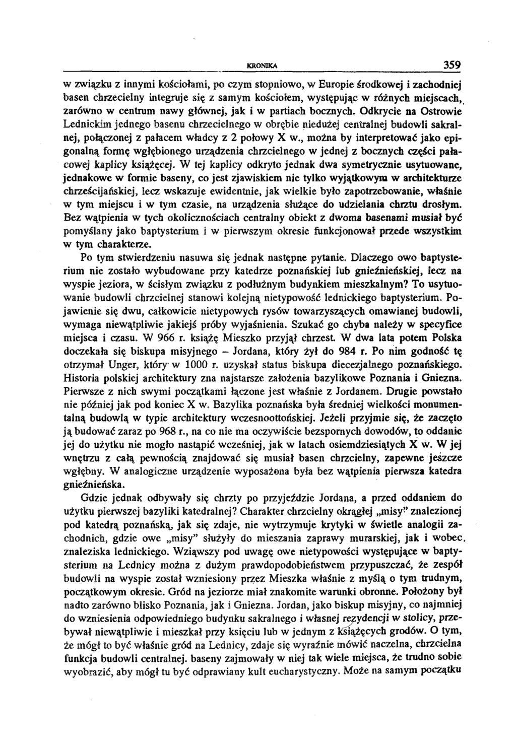 KROM KA 359 w związku z innymi kościołami, po czym stopniowo, w Europie środkowej i zachodniej basen chrzecielny integruje się z samym kościołem, występując w różnych miejscach, zarówno w centrum