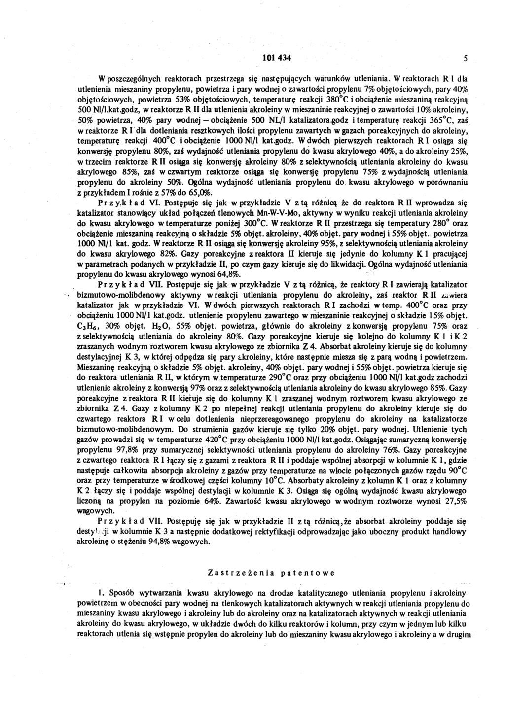 101434 5 W poszczególnych reaktorach przestrzega się następujących warunków utleniania.