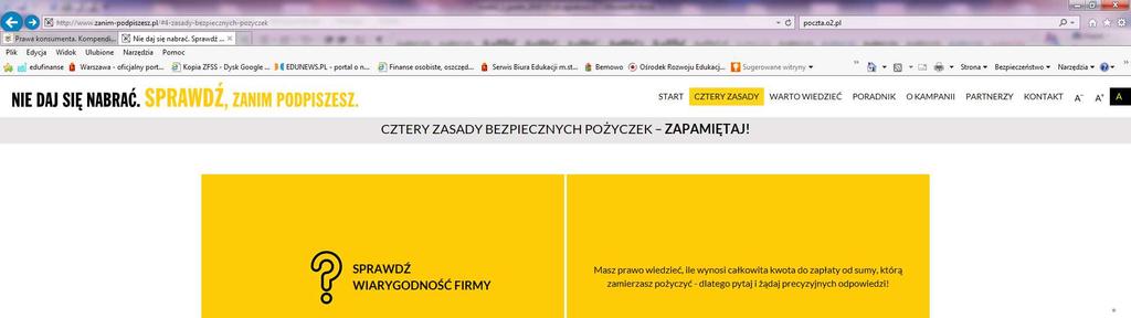 Moduł 3 Lokaty, kredyty i karty jak wybrać najkorzystniejszą ofertę bankową? Strona kampanii Nie daj się nabrać. Sprawdź, zanim podpiszesz Na stronie http://www.