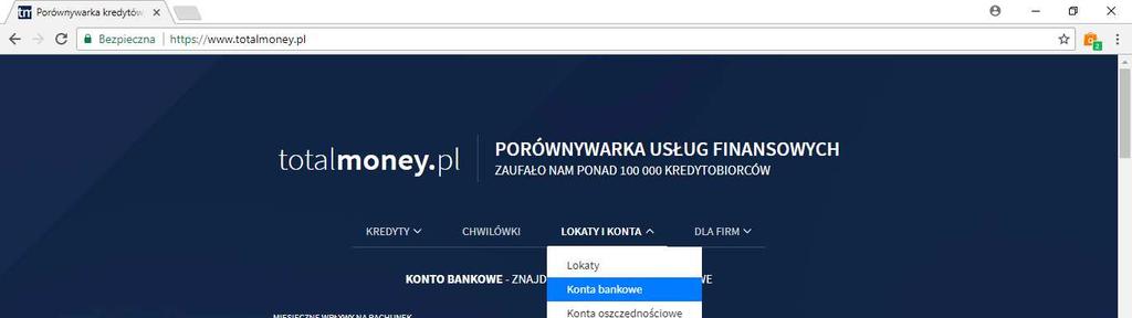 Porównywarka kont na stronie www.totalmoney.pl Na stronie https://www.totalmoney.pl/ znajdziesz oferty kont osobistych i kont oszczędnościowych.