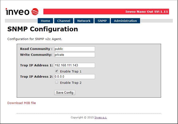 6.7 Konfiguracja SNMP Moduł wyposażony jest w serwer SNMP v2c. Załączenie funkcji jest możliwe w zakładce Administration->Enable SNMP. Protokół SNMP umożliwia odczyt aktualnego stanu wyjścia.