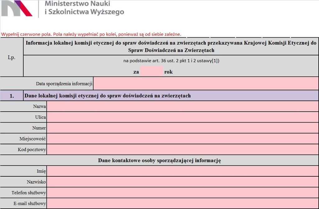 Informacja LKE dla KKE załącznik nr 2 Załącznik nr 6 jest sprawozdaniem Lokalnej