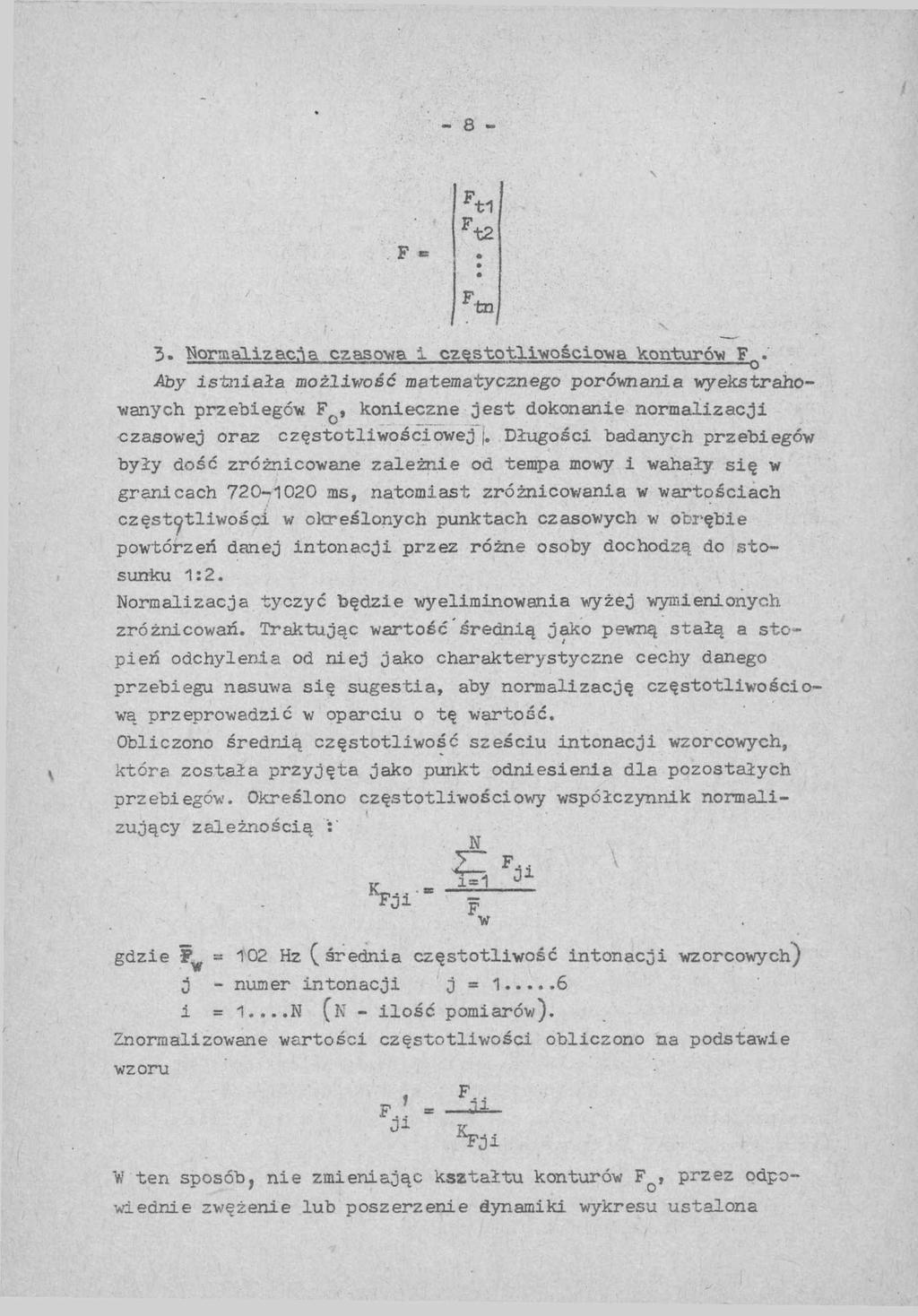 - 8 - rt1 Ft2 3. floraalizac.la czasowa 1 częstotliwościowa konturów F^.