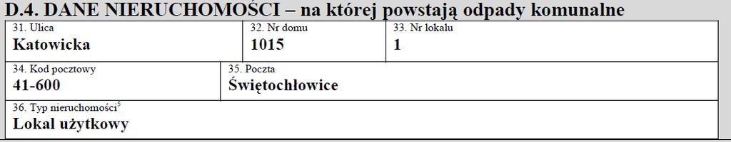 8) W części D.3. należy podać adres korespondencyjny podmiotu wypełniającego deklarację 9) W części D.4.