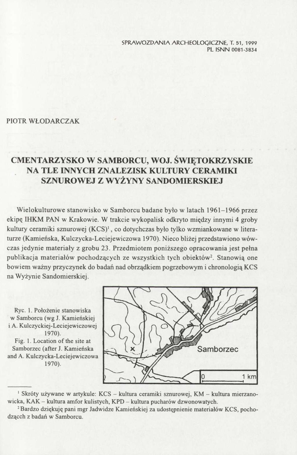 SPRAWOZDANIA ARCHEOLOGICZNE, T. 51, 1999 PL ISNN 0081-3834 PIOTR WŁODARCZAK CMENTARZYSKO W SAMBORCU, WOJ.