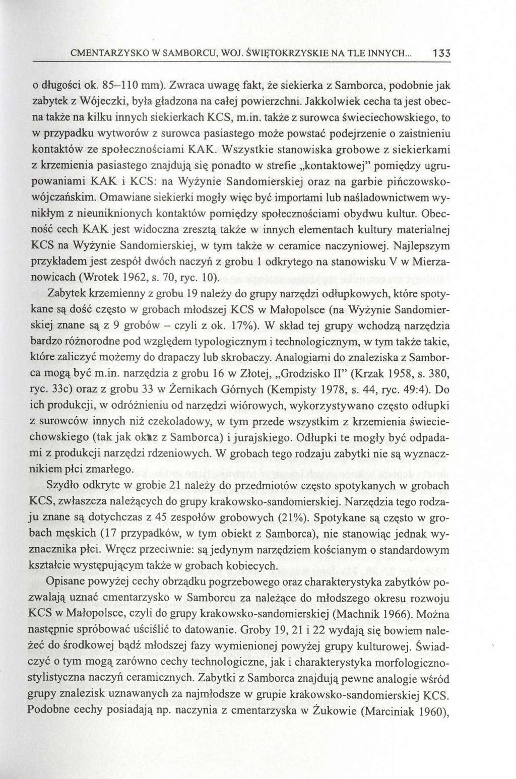 CMENTARZYSKO W SAMBORCU, WOJ. ŚWIĘTOKRZYSKIE NA TLE INNYCH... 133 o długości ok. 85-110 mm).